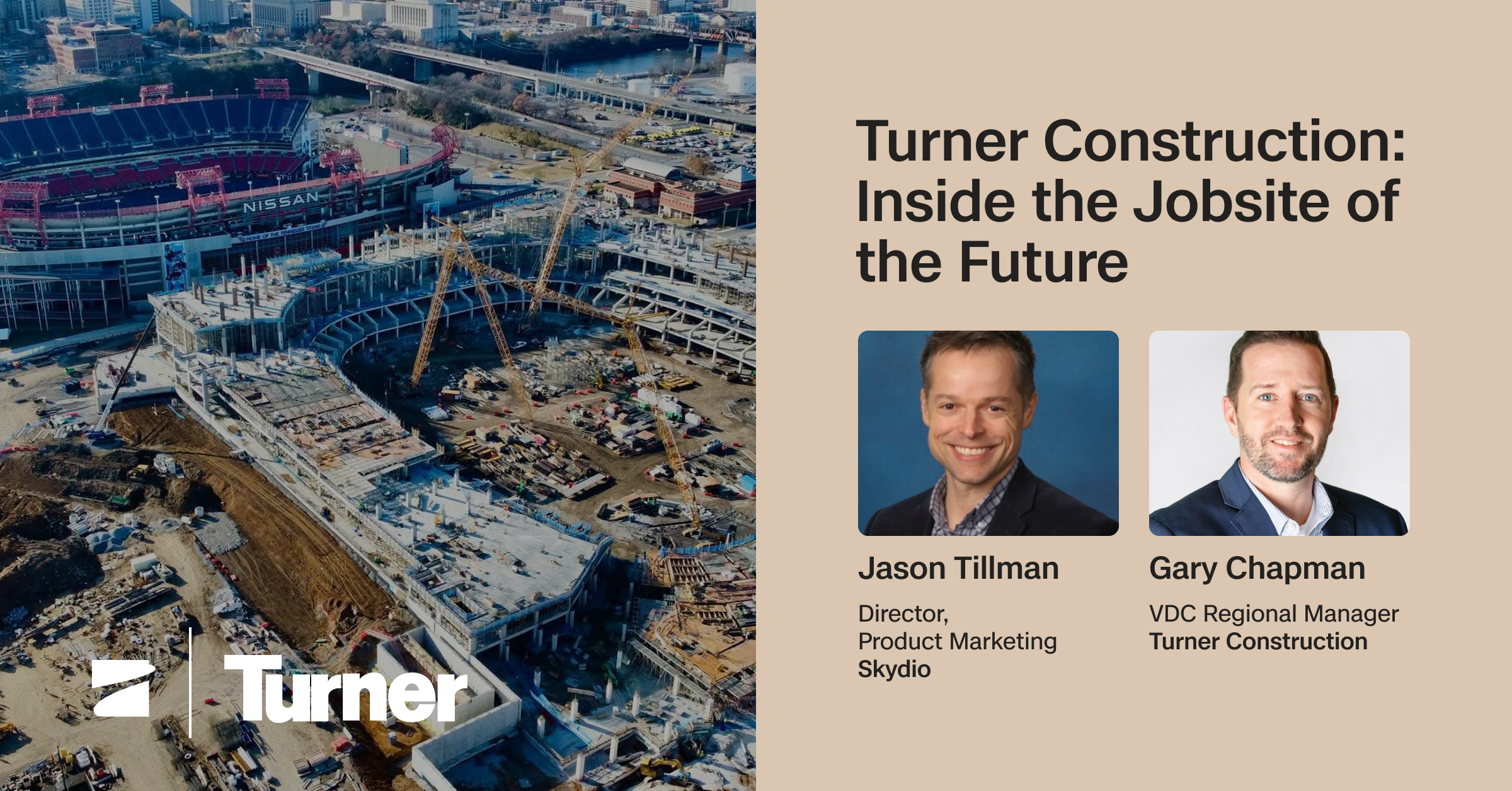 Skydio Webinar replay,  Inside the Jobsite of the Future with Turner Construction